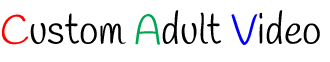 Custom Adult Video